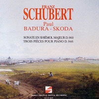 Schubert: Piano Sonata No.21 D.960, 3 Piano Pieces D.946