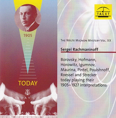 Rachmaninov The Welte-Mignon Mystery Vol.20[TACET204]