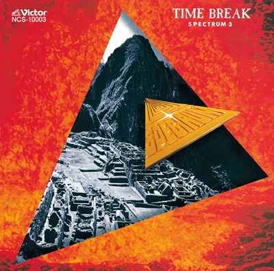TIME BREAK/Spectrum 3＜タワーレコード限定＞