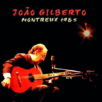 洋楽 LP/Joao Gilberto/live in montreux jazz João Gilberto – Live At The 19th Montreux Jazz Festival