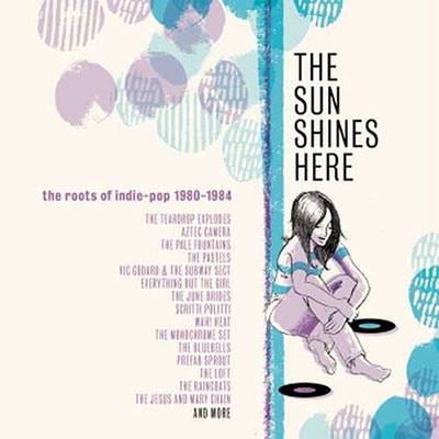 Sun Shines Here Roots Of Indie Pop 1980-1984[CRCDBOX114]