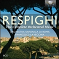 Respighi: The Complete Orchestral Music