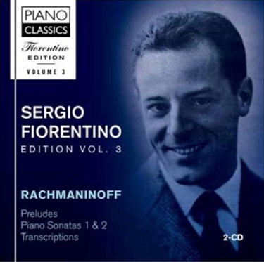 Sergio Fiorentino Edition Vol.3 - Rachmaninov Sergio Fiorentino Edition Vol.3 - Rachmaninov