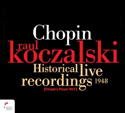饦롦륹/Raul Koczalski - Historical Live Recordings 1948 Chopin[NIFCCD000]