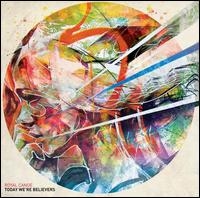 Today We're Believers Today We're Believers