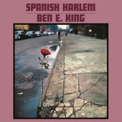 Ben E. King/Spanish Harlem