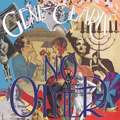 Gene Clark/No Other＜限定盤＞