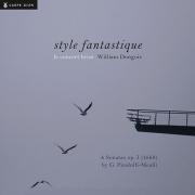 Style Fantastique ~バロックの室内楽作品集 Style Fantastique ~バロックの室内楽作品集