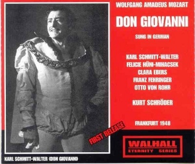 MOZART:DON GIOVANNI (IN GERMAN:1948):KURT SCHRODER(cond)/FRANKFURT RSO & CHORUS/KARL-SCHMITT WALTER(Br)/HUNI-MIHACSEK(S)/ETC