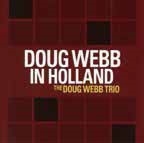 ダグ・ウェッブ・イン・ホランド<完全限定生産盤> ダグ・ウェッブ・イン・ホランド<完全限定生産盤>