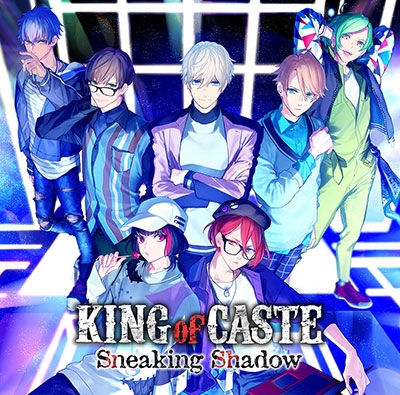 KING of CASTE ~Sneaking Shadow~<限定盤 鳳凰学園高校ver.> KING of CASTE ~Sneaking Shadow~<限定盤 鳳凰学園高校ver.>