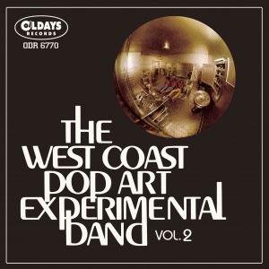The West Coast Pop Art Experimental Band/Vol.2[ODR6770]