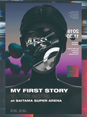 MY FIRST STORY/MY FIRST STORY TOUR 2019 FINAL at Saitama Super Arena[INRC-0042]