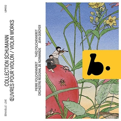 シューマン: ヴァイオリンのための作品集 シューマン: ヴァイオリンのための作品集