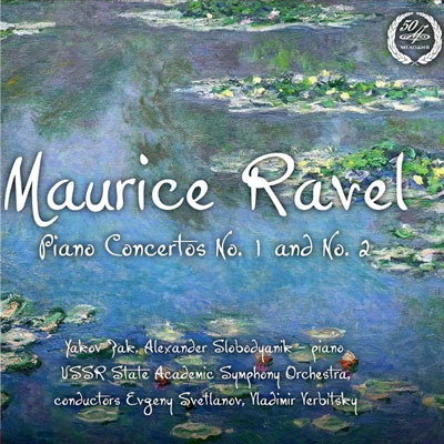 Ravel: Piano Concertos No.1 & No.2 Ravel: Piano Concertos No.1 & No.2