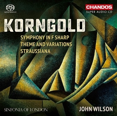 ジョン・ウィルソン (Conductor) /コルンゴルト: 交響曲嬰ヘ調 Op.40