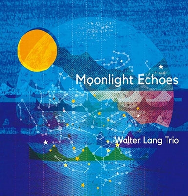 Walter Lang Trio/MOONLIGHT ECHOES[JSLP4038]