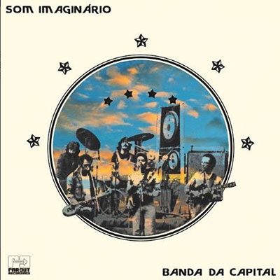 Som Imaginario/BANDA DA CAPITAL (LIVE IN BRASILIA, 1976)[UNCD078]