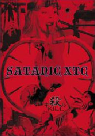 SATANIC XTC SATANIC XTC