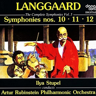Langgaard: Symphonies 10, 11 & 12, Sfinx / Ilya Stupel