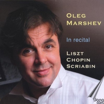 Oleg Marshev -In Recital : Liszt: Funerailles S.173-7; Chopin: 3 Waltzes Op.34; Scriabin: 2 Mazurkas Op.40, etc