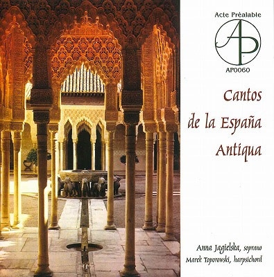 SONGS OF ANCIENT SPAIN SONGS OF ANCIENT SPAIN