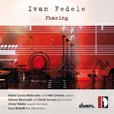 Ivan Fedele: Phasing Ivan Fedele: Phasing