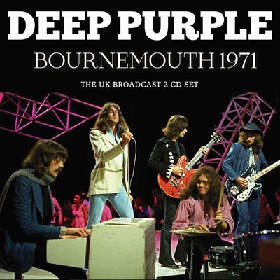 Deep Purple/Bournemouth 1971[UN2CD058]