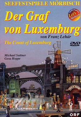 Lehar: Der Graf von Luxemburg Lehar: Der Graf von Luxemburg