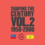 20世紀の音楽集～Shaping The Century Vol.2 (1950-2000)