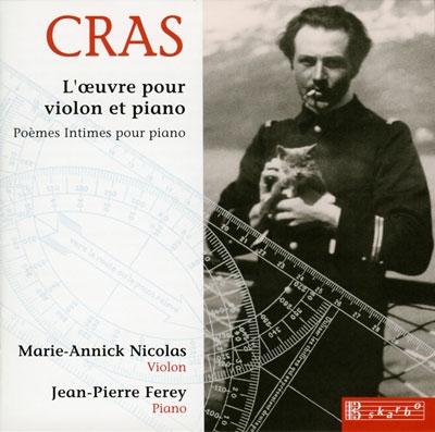 J.Cras: Complete Works for Violin & Piano