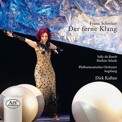 CD2枚組　Franz Schreker フランツ・シュレーカー：Der ferne Klang（オペラ「はるかなる響き」）