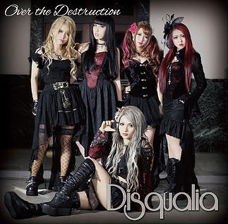 Disqualia/Over the destruction[FLCA-0001]