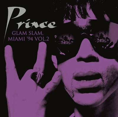 Prince/Glam Slam, Miami '94 Vol.2[IACD10063]
