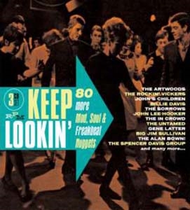 Keep Lookin' 80 More Mod, Soul &Freakbeat Nuggets[RPMBX523]