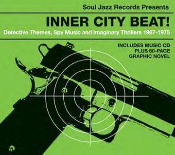Soul Jazz Records Presents： Inner City Beat! Detective Themes, Spy Music and Imaginary Thrillers 1967-1975[SJRCD270]