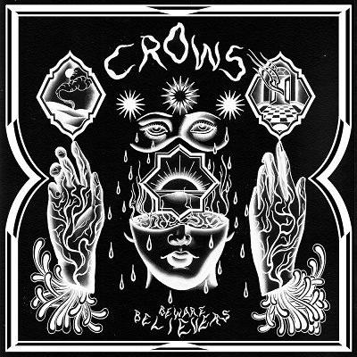 The Crows/Beware Believers (Deluxe Edition)[BADVIBES1V12DE]