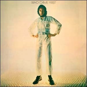 Pete Townshend/Who Came First - 45th Anniversary Edition