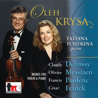 Oleh Krysa Vol.15 - Debussy, Messiaen, Poulenc, Franck
