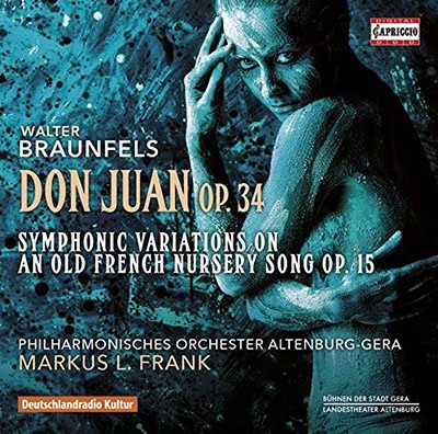 ブラウンフェルス: ドン・ファン、古いフランスの子供の歌による交響的変奏曲