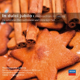 In Dulci Jubilo - Weihnachten in Leipzig