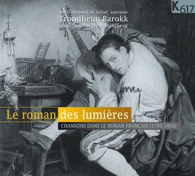 Le Roman des Lumieres Le Roman des Lumieres