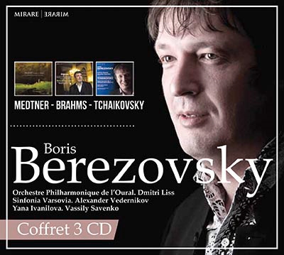 Boris Berezovsky - Medtner, Brahms, Tchaikovsky Boris Berezovsky - Medtner, Brahms, Tchaikovsky