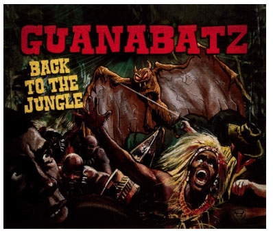 Guana Batz/Back To The Jungle[TOMBCD3010]