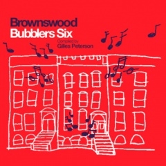 Brownswood Bubblers Six Compiled By Gilles Peterson