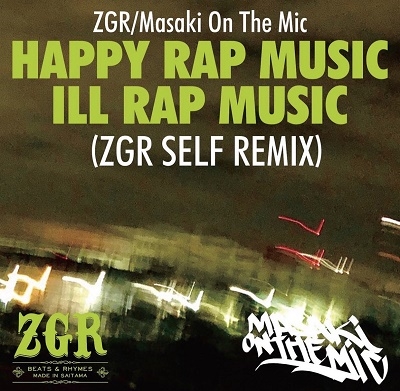 Masaki On The Mic/HAPPY RAP MUSIC EP (ZGR SELF REMIX)RECORD STORE DAYоݾ/ס[ZGR-2023-1]
