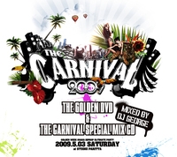 THE CARNIVAL 2009 THE GOLDEN LIVE DVD &THE CARNIVAL SPECIAL MIX CD 〜mixed by DJ GEOGE〜 ［DVD+CD］[KCCD-399]