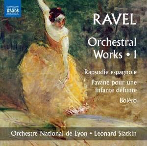 Ravel: Orchestral Works Vol.1