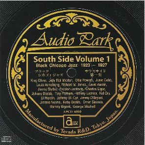 ブラック・シカゴ・ジャズ サウスサイド 第1集(1923~1927) ブラック・シカゴ・ジャズ サウスサイド 第1集(1923~1927)