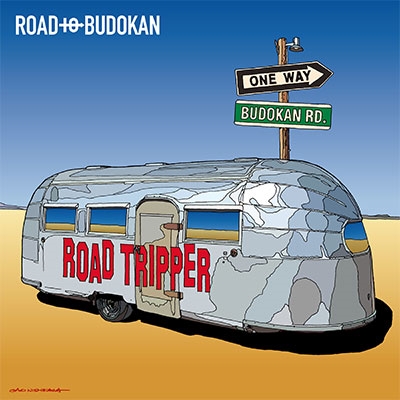 ROAD to BUDOKAN/ROAD TRIPPER[DSKH-2101]